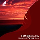 First Mike - Red Sky Playme Remix