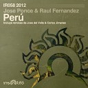 Jose Ponce, Raul Fernandez - Peru (Carlos Jimenez Soulfreak Remix)