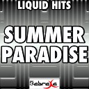 Liquid Hits - Summer Paradise