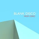Blank Disco - No Good Reason