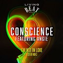 Conscience feat Angie - Give Me a Reason