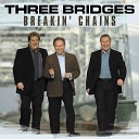 Three Bridges - Arms of Love