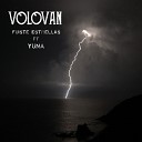 Volovan feat Yuna - Fuiste Estrellas