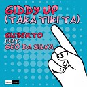 Gilberto Feat Geo Da Silva - Giddy Up Taka Tiki Ta