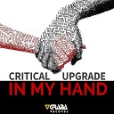 Critical Upgrade - In My Mind Lineki 2Touch Remix