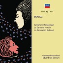 Royal Concertgebouw Orchestra Eduard van… - Berlioz La damnation de Faust Op 24 H 111 Pt 3 Menuet des Feux…