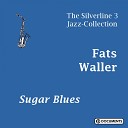 Fats Waller - Just As Long As The World Goes Round And…