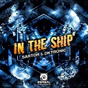 Sartor Dktronic - In The Ship Original Mix