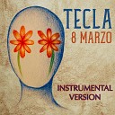 Tecla - 8 marzo Instrumental