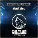 Montanelli Leonardo Wolfrage - Don t Stop Original Mix