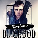 Dj GrooD - Neon Blue Original Mix