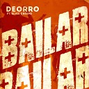 Deorro - Bailar feat Elvis Crespo