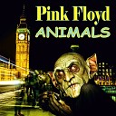 Pink Floyd - Pigs On The Wing Part One