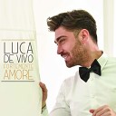 Luca De Vivo - Che bella sei