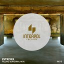 2STROKE - Filling Original Mix