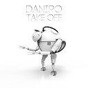 DaniRo - Take Off Original Mix