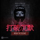 Nick Lawyer - Break The Silence Original Mix
