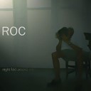 ROC - Too Late Too Much