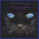 Ten Cats Laughing - Spank Me Ed