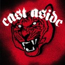 Cast Aside - Your Mistake