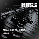 Animal Tremor - Air Five Extended Mix
