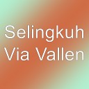Selingkuh - Via Vallen