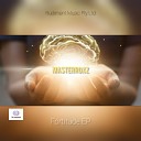 Masterroxz feat Sifiso - Faith Original Mix