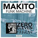 Makito - Funk Machine Original Mix