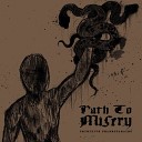 Path To Misery - An Unending Reign