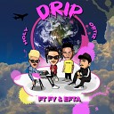 Holy Ortiz feat Fy Efta - Drip