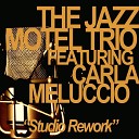 The Jazz Motel Trio feat Carla Meluccio - Wishing Well