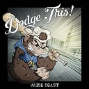 Dodge This - My Homies On Track
