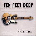 Ten Feet Deep - Stranger