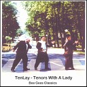 TenLay Tenors With A Lady - World