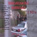 BroadWay Bangaz - Like us