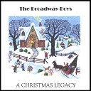 The Broadway Boys - Santa Claus Is Coming To Town