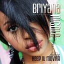 Briyana Nicole - Keep It Moving