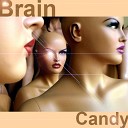 Brain Candy - On the Dance Floor