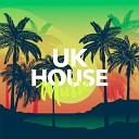 UK House Music - Let s Go Original Mix