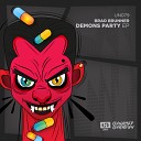 Brad Brunner - Demons Party Original Mix