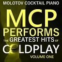 Molotov Cocktail Piano - Viva la Vida