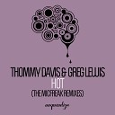 Thommy Davis Greg Lewis - Hot MicFreak Remix