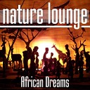 Nature Lounge Club - Heart Of Africa Ending