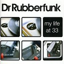 Dr Rubberfunk feat Ben Castle - Minus Three And Falling