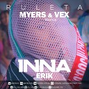 Inna feat Erik vs DE FAULT Rassell Khan - Ruleta Myers VeX Mashup