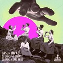 Jason Rivas Cosmic Phosphate - Dreams Come True