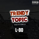L Bo - Trendy Topic