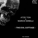 Atze Ton Marco Ginelli - The Evil Cottage Kamil Van Derson Remix