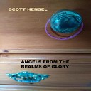 Scott Hensel - Angels from the Realms of Glory