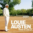 Louie Austen - Never Ever Robosonic Remix